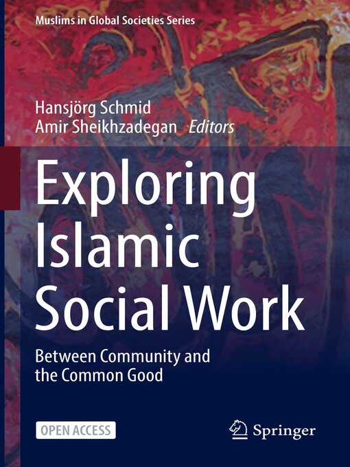 Title details for Exploring Islamic Social Work by Hansjörg Schmid - Available